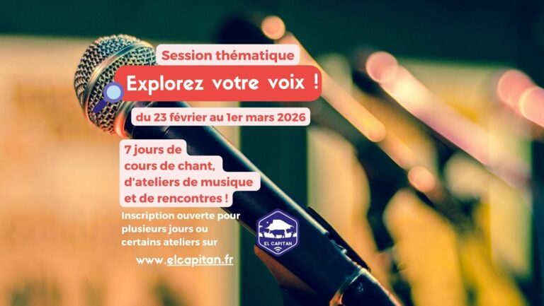 Du 22 Février au 1 Mars 2026 🎤 Session thématique « Explorez votre voix !”