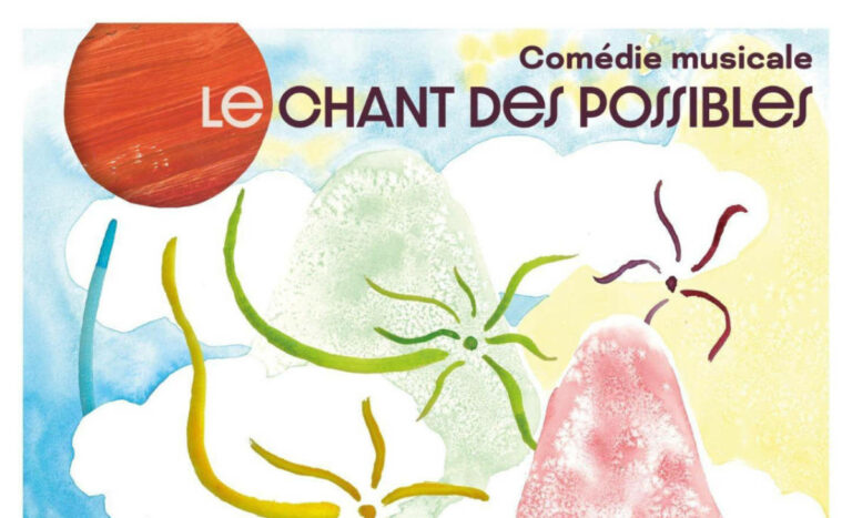 Du 24 juin au 7 juillet 2026, coloc d&rsquo;été, vie de coloc et Comédie musicale « Le Chant des Possibles » !